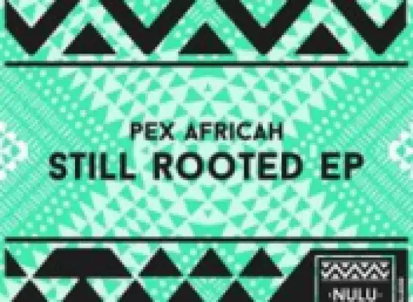Pex Africah - Bayeza ft. Mobi Dixon &  Songz